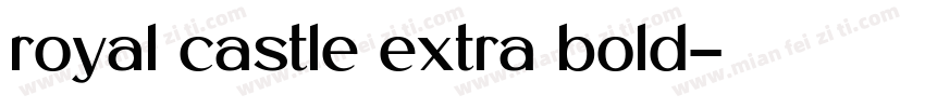 royal castle extra bold字体转换